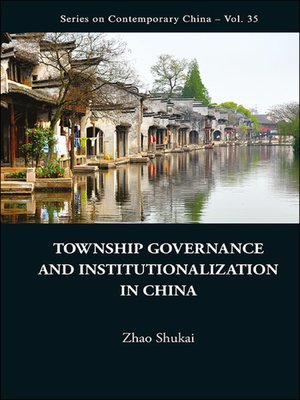 cover image of Township Governance and Institutionalization In China